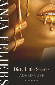 Anja Feliers Dirty Little Secrets: Adempauze -   (ISBN: 9789464018394)