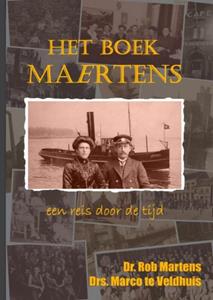 Rob Martens Marco Te Veldhuis Het boek Maertens -   (ISBN: 9789463985505)