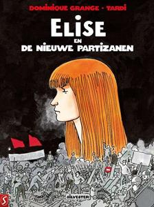 Dominique Grange, Tardi Elise en de Nieuwe Partizanen -   (ISBN: 9789463069120)