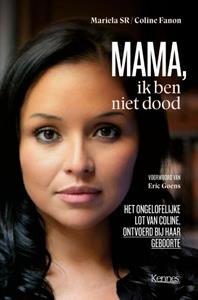 Mariela SR – Coline Fanon Mama, ik ben niet dood -   (ISBN: 9789464006506)