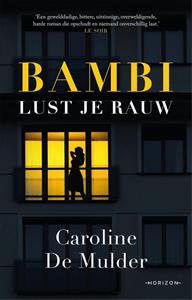 Caroline de Mulder Bambi lust je rauw -   (ISBN: 9789464101218)