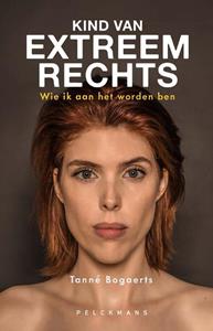 Tanné Bogaerts Kind van extreemrechts -   (ISBN: 9789464014242)