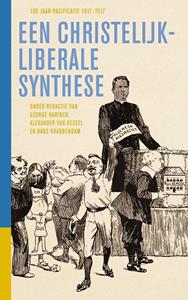 G. Harinck Een christelijk-liberale synthese -   (ISBN: 9789021170671)