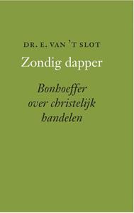 Edward van 't Slot Zondig dapper -   (ISBN: 9789023950875)
