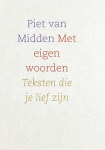 Piet van Midden Met eigen woorden -   (ISBN: 9789023955689)