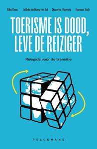 Dieuwke Reuvers Toerisme is dood, leve de reiziger -   (ISBN: 9789464016086)