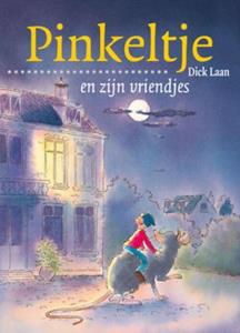 Dick Laan Pinkeltje en zijn vriendjes -   (ISBN: 9789000309283)
