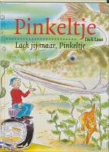 Dick Laan Lach jij maar, Pinkeltje -   (ISBN: 9789000309436)