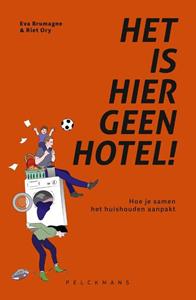 Eva Brumagne, Riet Ory Het is hier geen hotel! -   (ISBN: 9789464019520)