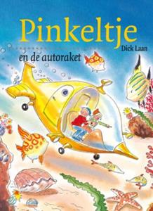 Dick Laan Pinkeltje en de autoraket -   (ISBN: 9789000309474)