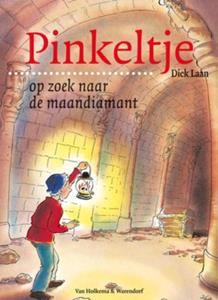 Dick Laan Pinkeltje op zoek naar de maandiamant -   (ISBN: 9789000309535)