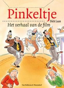 Dick Laan Pinkeltje Het verhaal van de film -   (ISBN: 9789000309566)