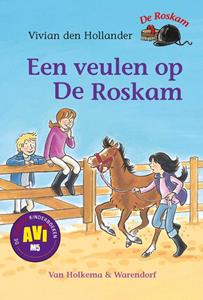 Vivian den Hollander Een veulen op de Roskam -   (ISBN: 9789000317554)