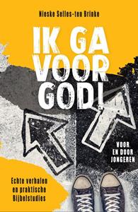 Nieske Selles-ten Brinke Ik ga voor God! -   (ISBN: 9789026623387)