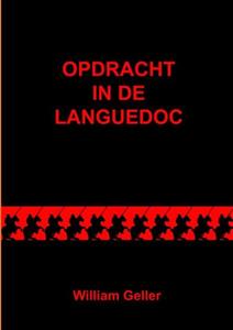 William Geller Opdracht in de Languedoc -   (ISBN: 9789464059175)