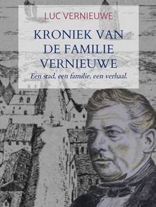 Luc Vernieuwe Kroniek van de familie Vernieuwe -   (ISBN: 9789464059342)