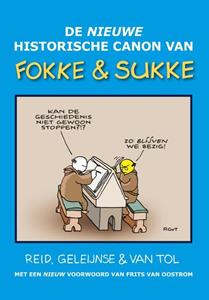 Bastiaan Geleijnse, Jean-Marc van Tol, John Reid De nieuwe historische canon van Fokke & Sukke -   (ISBN: 9789492409393)