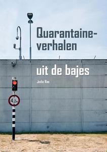 Jodie Ras Quarantaineverhalen uit de bajes -   (ISBN: 9789464063356)