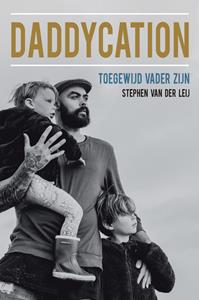 Stephen van der Leij Daddycation -   (ISBN: 9789033803222)