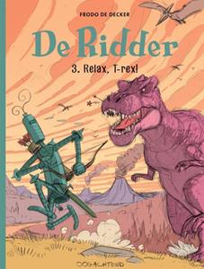 Frodo de Decker Relax T-rex -   (ISBN: 9789492672445)