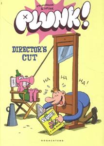 Laurent Letzer, Luc Cromheecke Plunk: The director's cut -   (ISBN: 9789492672476)