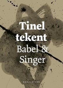 Isaac Bashevis Singer, Isaak Babel Tinel tekent Babel & Singer -   (ISBN: 9789492672551)