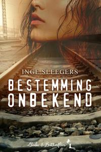 Inge Sleegers Bestemming Onbekend -   (ISBN: 9789464208917)