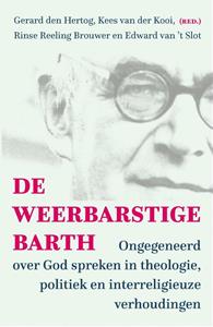 Edward van 't Slot De weerbarstige Barth -   (ISBN: 9789043532945)