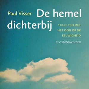 Paul Visser De hemel dichterbij -   (ISBN: 9789043533409)