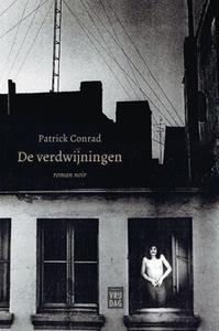 Patrick Conrad De verdwijningen -   (ISBN: 9789464340051)
