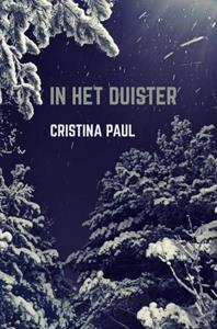Cristina Paul In het duister -   (ISBN: 9789464357844)