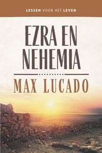 Margriet Visser-Slofstra, Max Lucado Ezra en Nehemia -   (ISBN: 9789043534376)