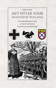 Perry Pierik Met Hitler voor moedertje Rusland -   (ISBN: 9789464247688)