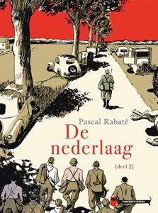Pascal Rabaté De Nederlaag -   (ISBN: 9789493109056)
