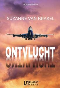 Suzanne van Brakel Ontvlucht -   (ISBN: 9789464492705)