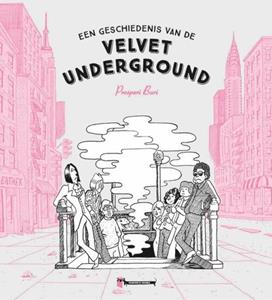 Prosperi Buri the Velvet Underground -   (ISBN: 9789493109582)