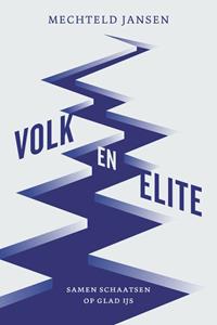 Mechteld Jansen Volk en elite -   (ISBN: 9789043537582)