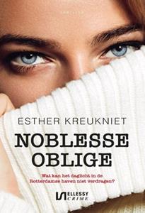 Esther Kreukniet Noblesse Oblige -   (ISBN: 9789464493498)