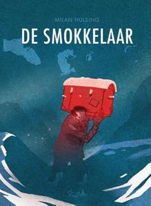 Milan Hulsing De smokkelaar -   (ISBN: 9789493166035)