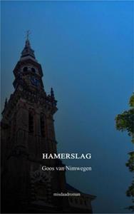 Goos van Nimwegen Hamerslag -   (ISBN: 9789464655520)