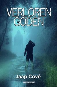 Jaap Cové Verloren goden -   (ISBN: 9789464657593)