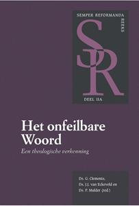 Ds. G. Clements Het onfeilbare Woord (2a) -   (ISBN: 9789087183127)