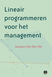 Jacques van der Elst Lineair programmeren voor het management -   (ISBN: 9789046610381)