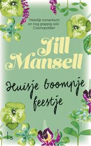 Jill Mansell Huisje boompje feestje -   (ISBN: 9789021808291)