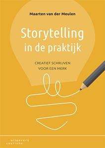 Maarten van der Meulen Storytelling in de praktijk -   (ISBN: 9789046907801)