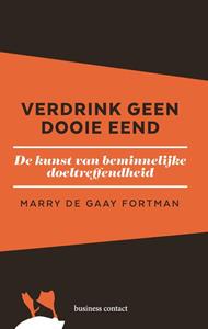 Marry de Gaay Fortman Verdrink geen dooie eend -   (ISBN: 9789047013471)