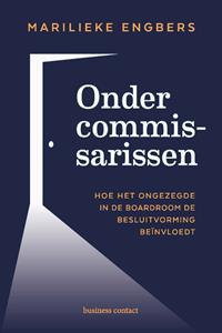 Marilieke Engbers Onder commissarissen -   (ISBN: 9789047015017)