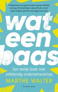 Marthe Walter Wat een baas -   (ISBN: 9789047015802)