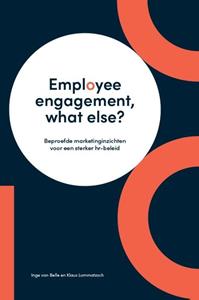 Inge van Belle, Klaus Lommatzch Employee engagement, what else℃ -   (ISBN: 9789048639861)