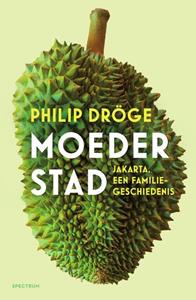 Philip Dröge Moederstad -   (ISBN: 9789000365302)